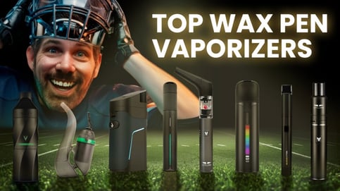 Best Wax Pens and Dab Pens 2026